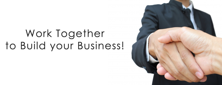 Work together to build your business.
